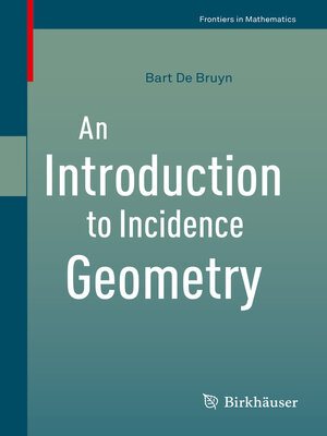 cover image of An Introduction to Incidence Geometry